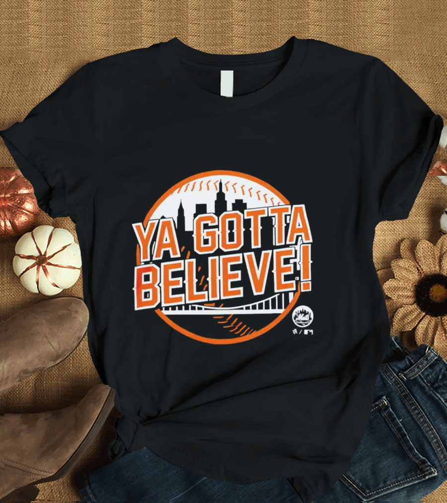 Ya Gotta Believe New York Mets Skyline Baseball T-Shirt