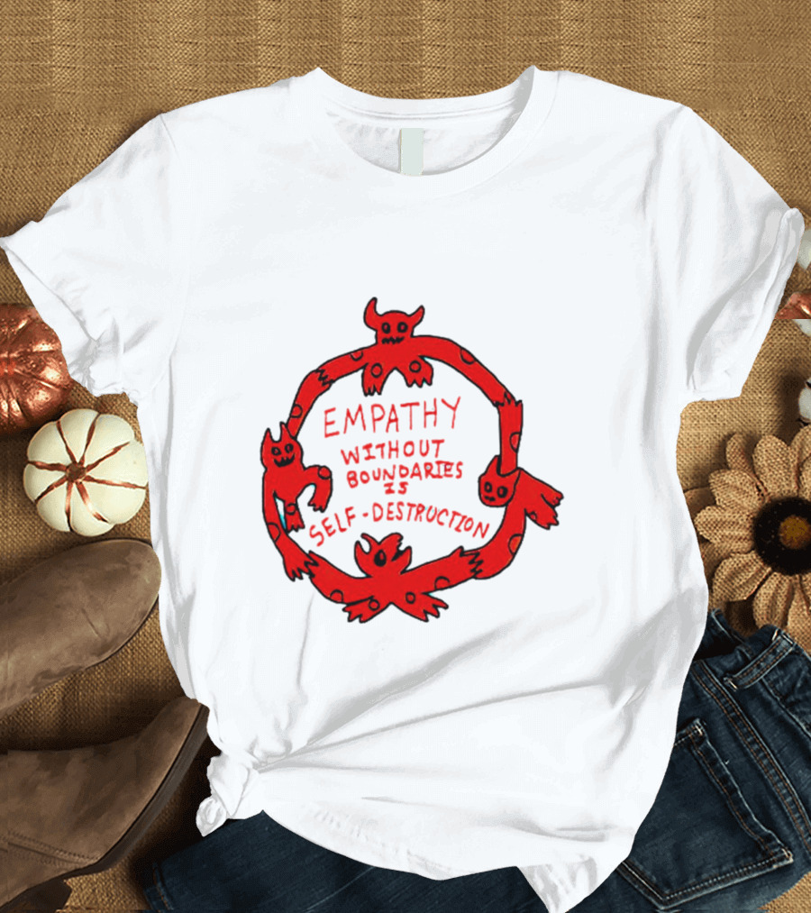 Empathy Without Boundaries Is Self-Destruction Red Demon Circle T-Shirt