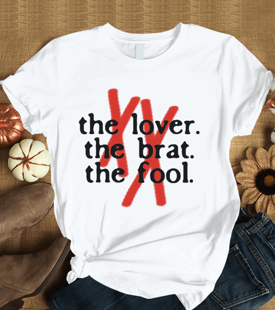 The Lover The Brat The Fool Red XX T-Shirt