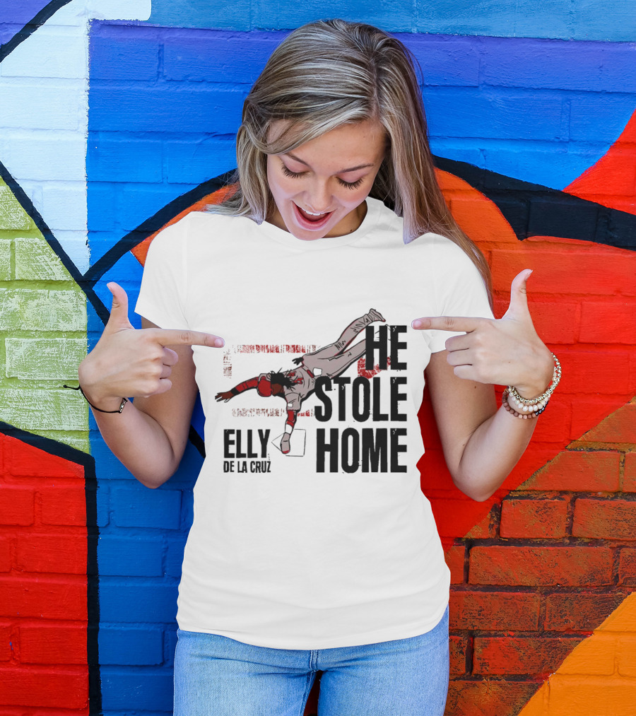 Elly De La Cruz He Stole Home Cincinnati Reds Baseball Action T-Shirt