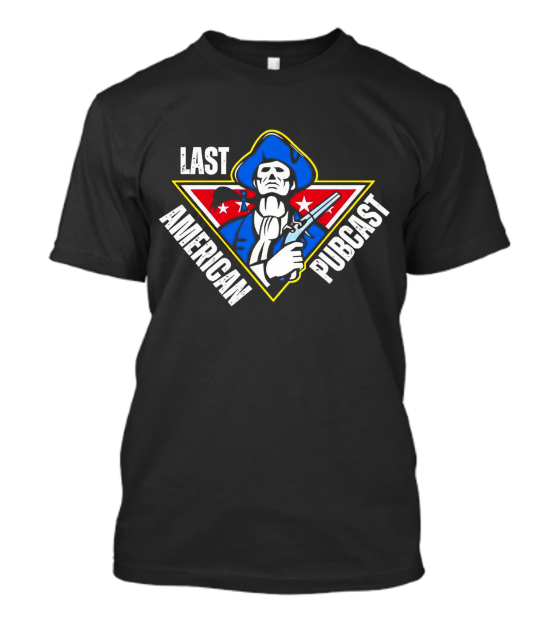 Last American Pubcast Minuteman Revolutionary T-Shirt