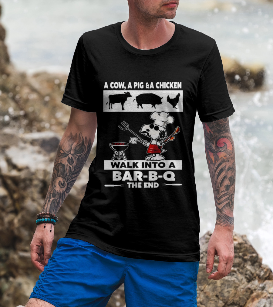 A Cow A Pig And A Chicken Walk Into A Bar-B-Q The End Snoopy Chef Grilling Fun T-Shirt