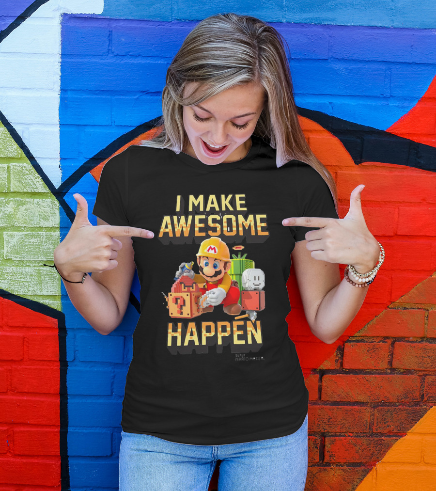 Super Mario Maker I Make Awesome Happen Mario Builder T-Shirt