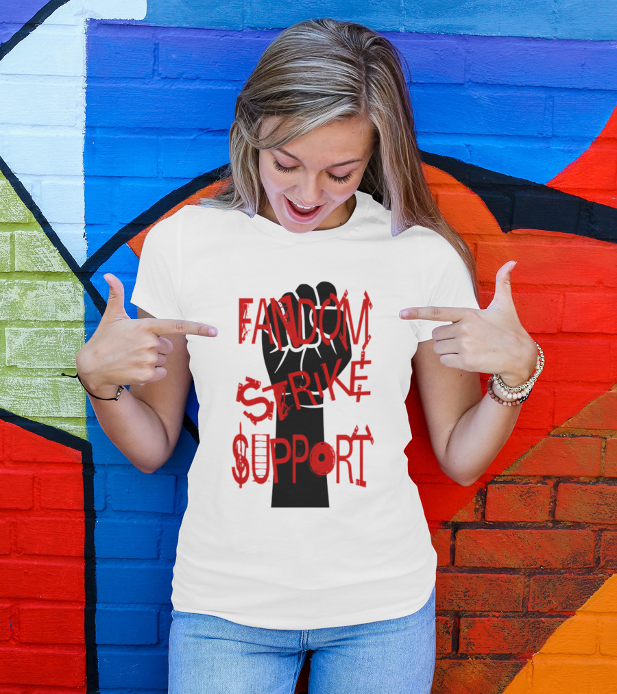 Fandom Strike Support Raised Fist Solidarity T-Shirt