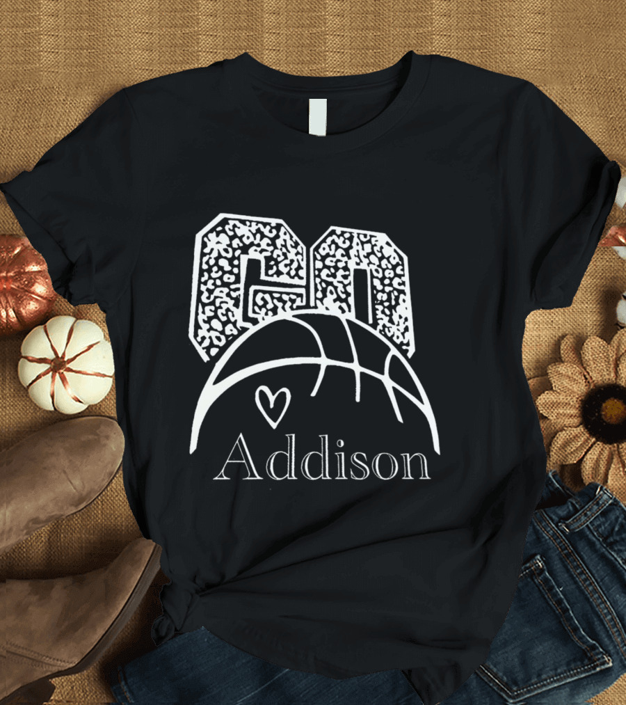Go Addison Basketball Heart Ball T-Shirt