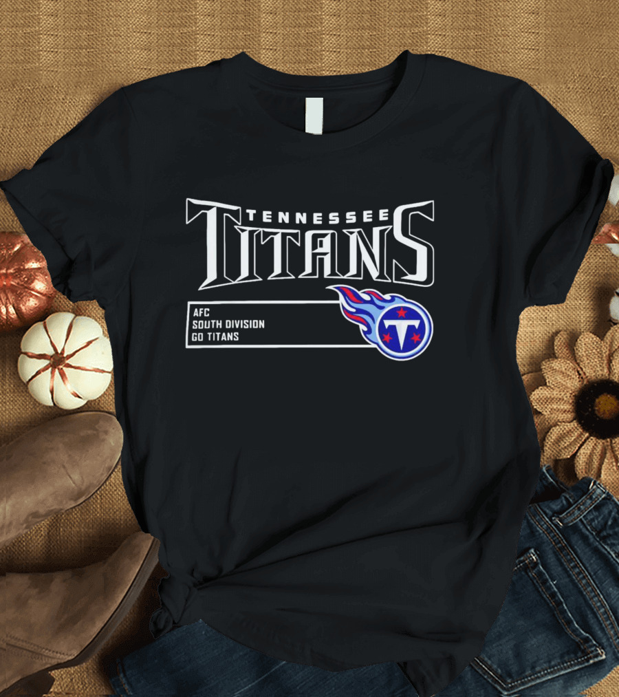 Tennessee Titans AFC South Division Go Titans T-Shirt
