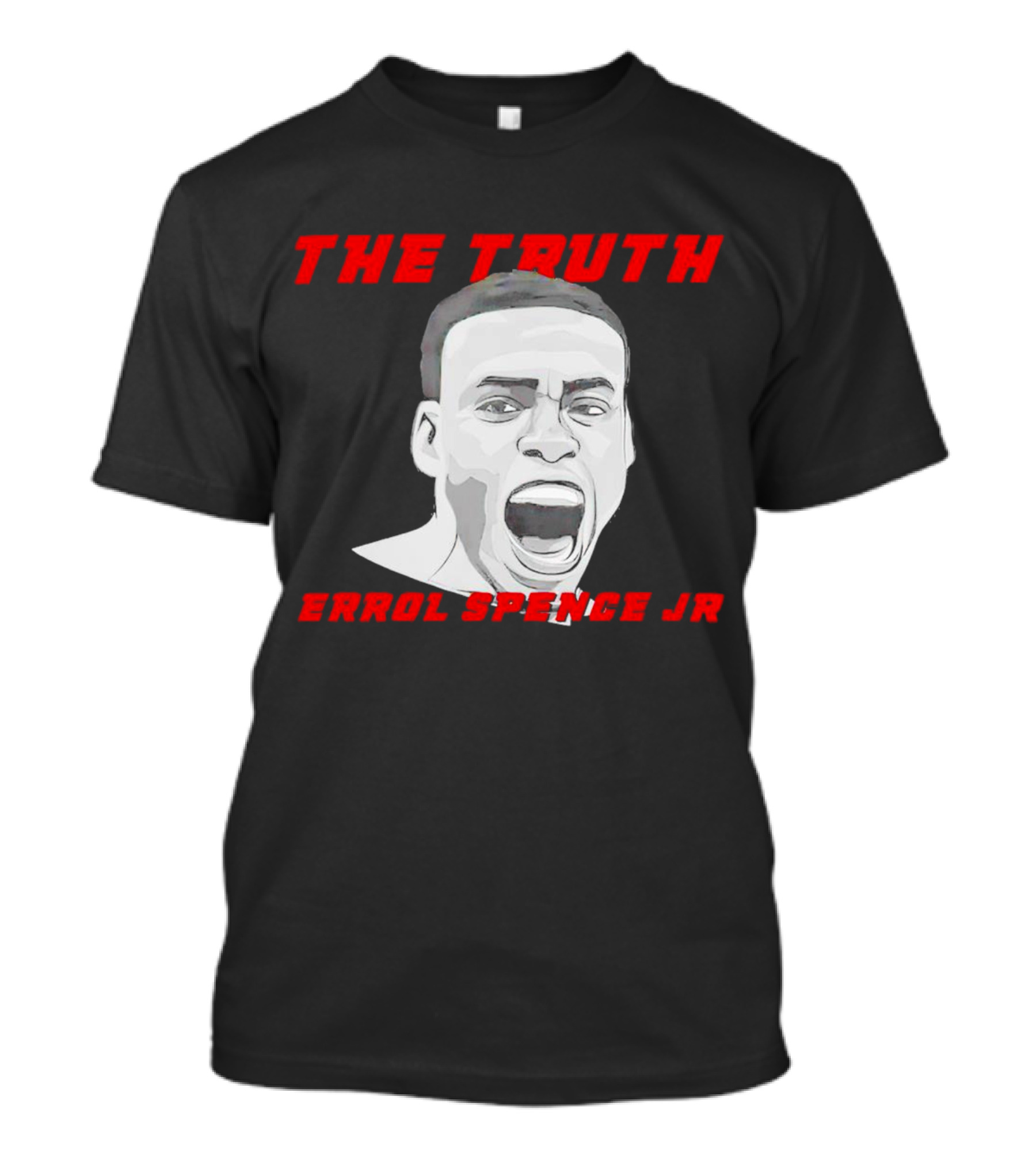 Errol Spence Jr The Truth Bold Expression T-Shirt