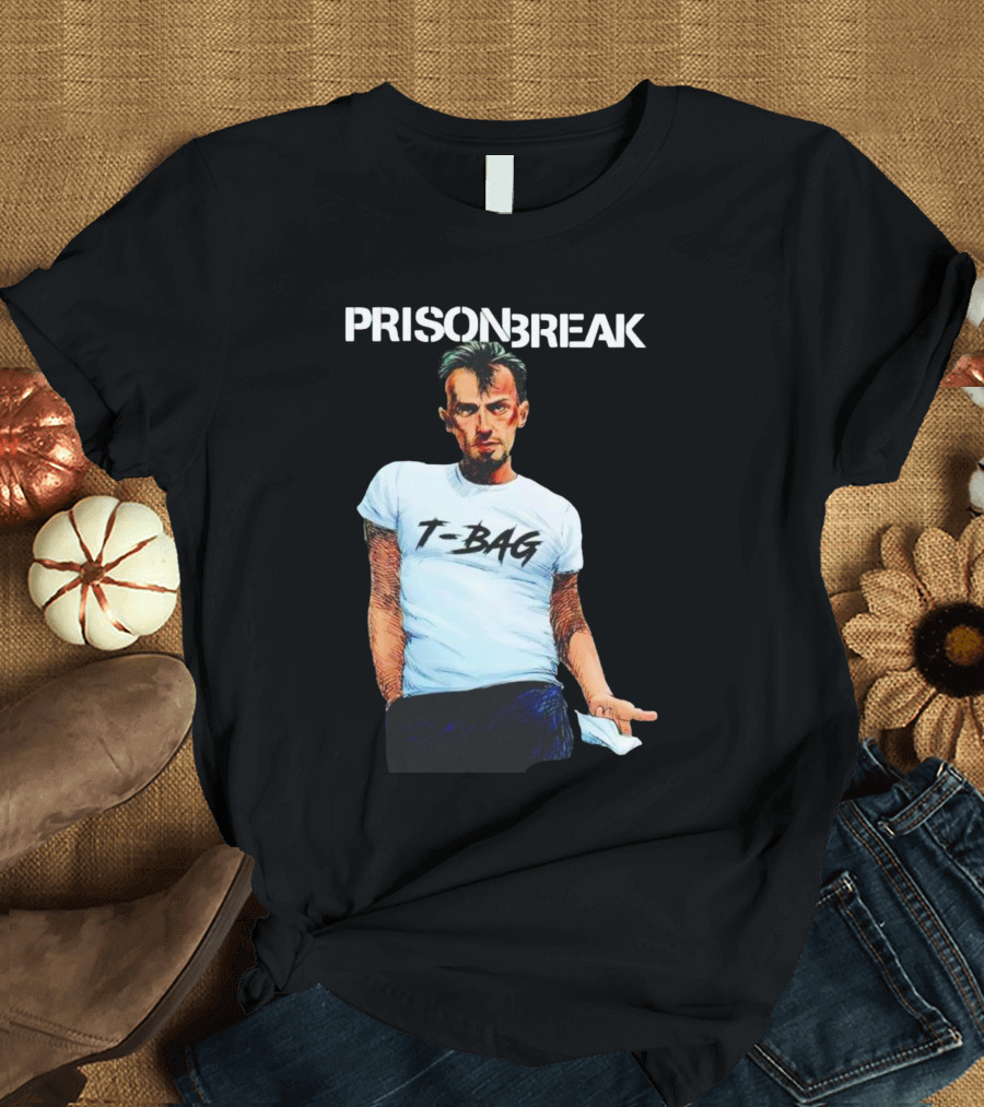 PRISON BREAK T-BAG T-Shirt