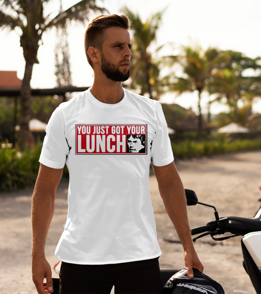 You Just Got Your Lunch Chuck Norris Meme T-Shirt