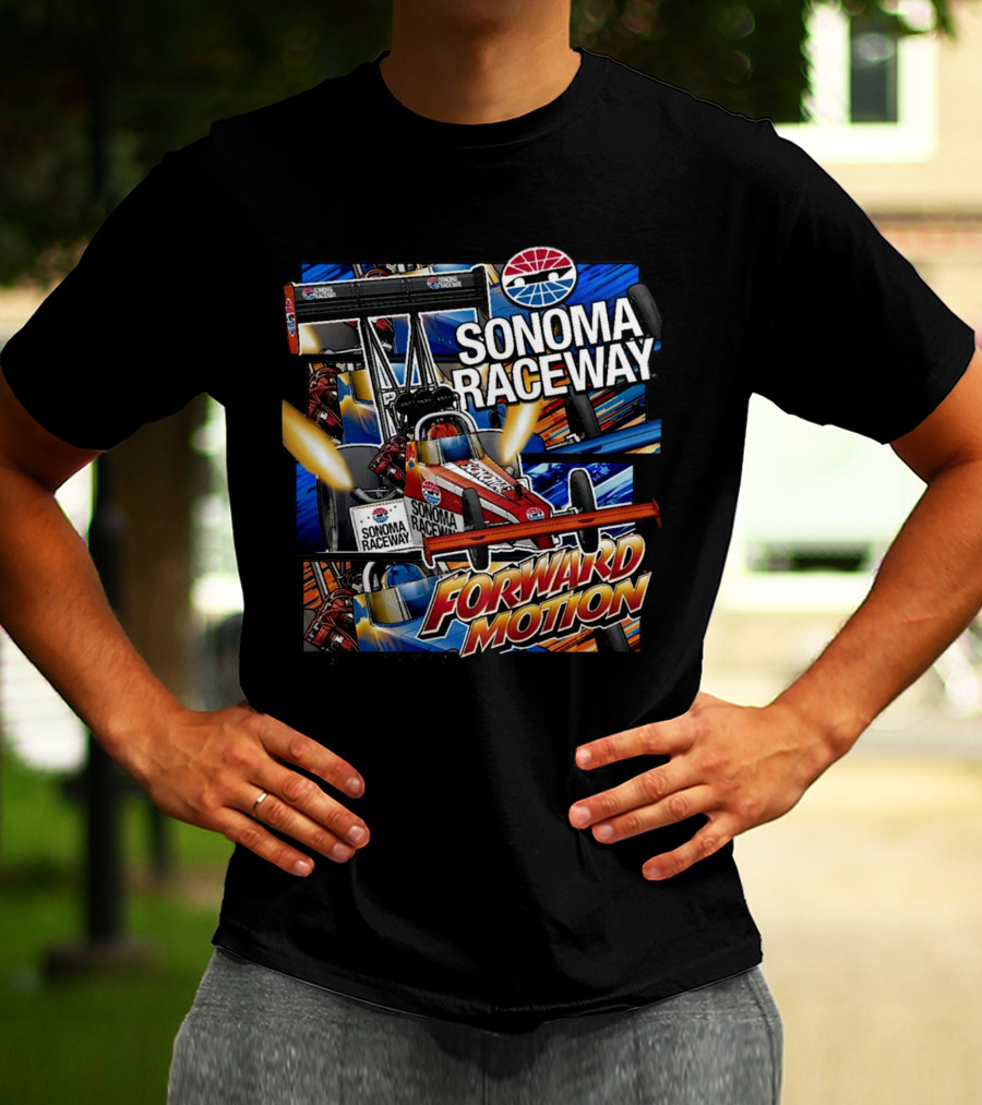 Sonoma Raceway Forward Motion California Racing T-Shirt