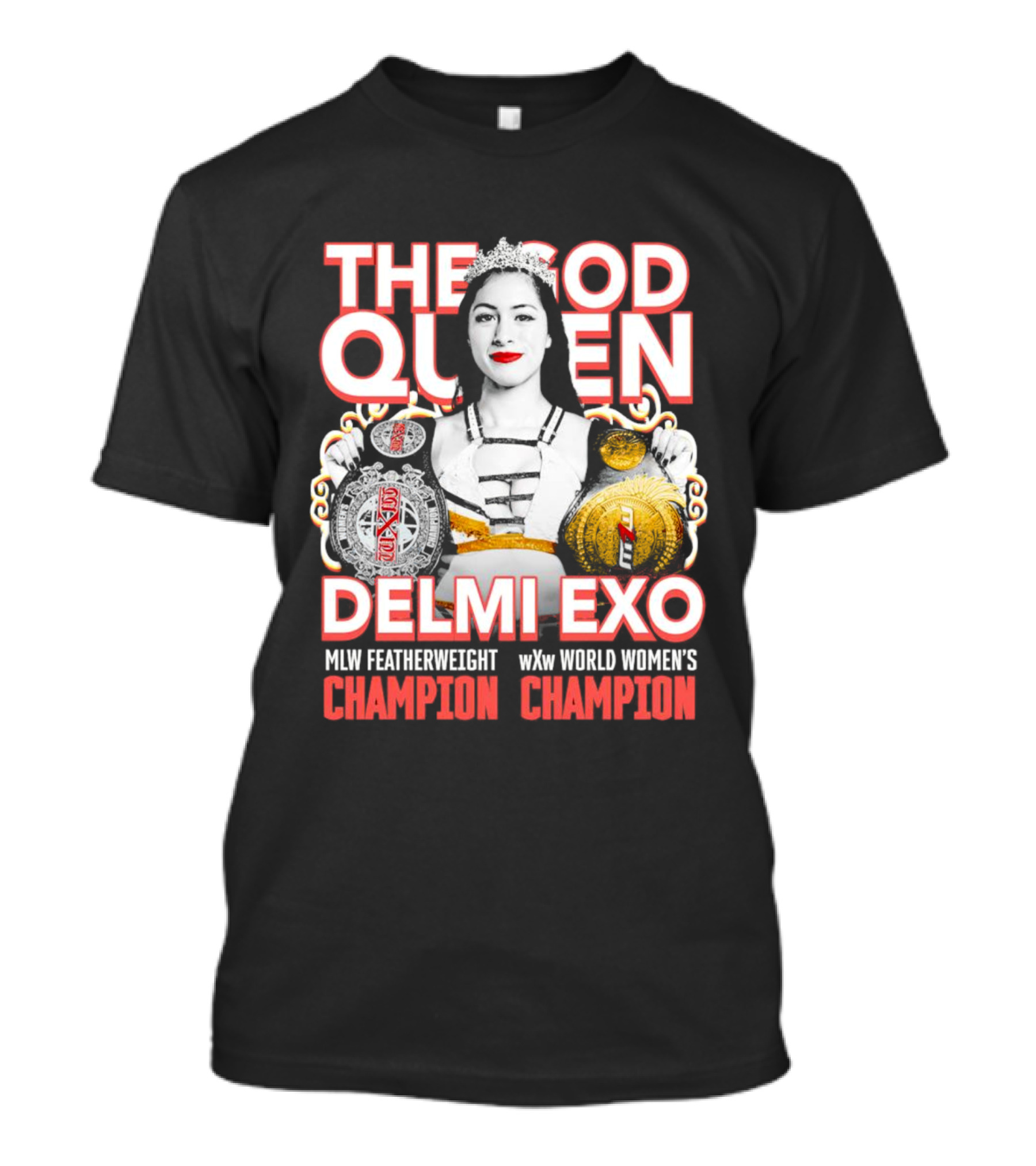 The God Queen Delmi Exo MLW Featherweight WXw World Women's Champion T-Shirt