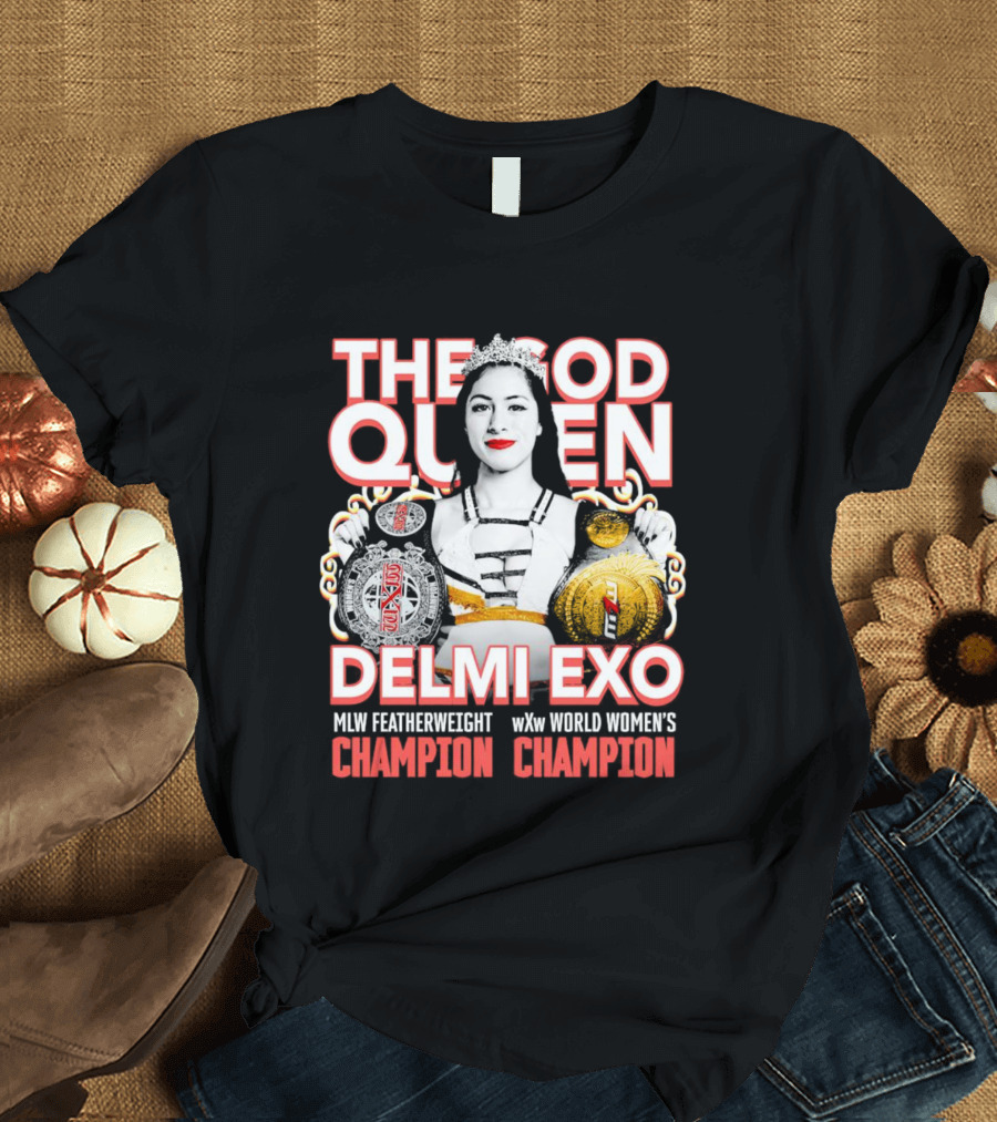 The God Queen Delmi Exo MLW Featherweight WXw World Women's Champion T-Shirt
