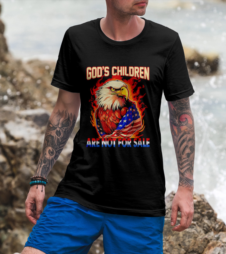 God's Children Are Not For Sale Eagle American Flag Fire T-Shirt