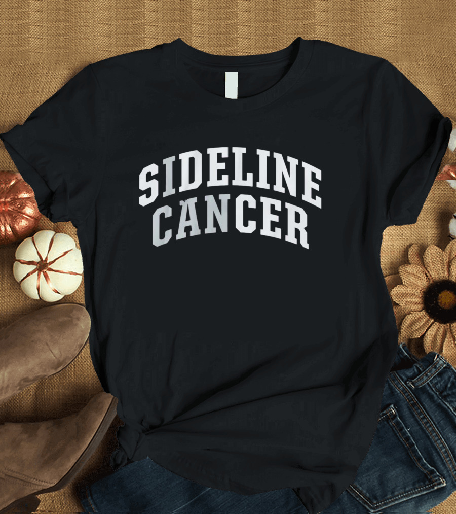 Sideline Cancer T-Shirt