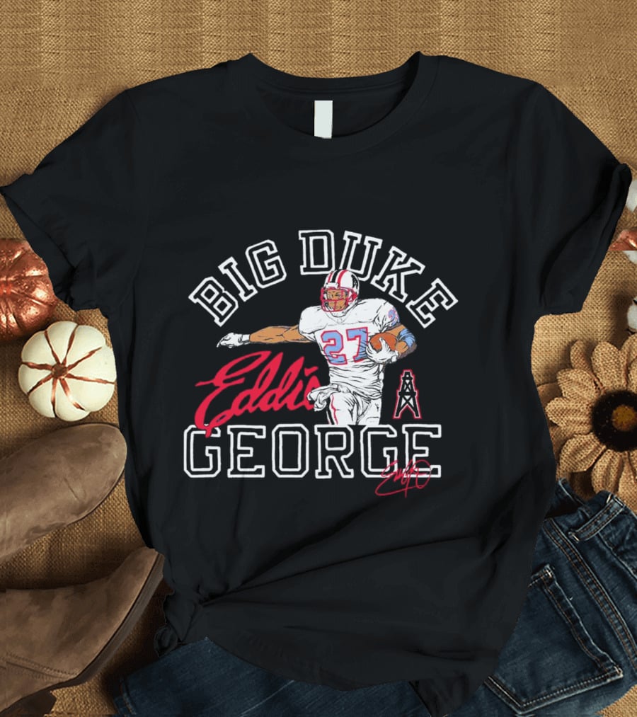 Big Duke Eddie George Tennessee Titans Football 27 Player T-Shirt