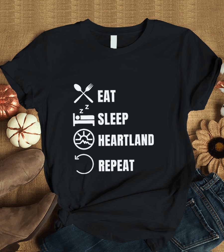 Eat Sleep Heartland Repeat Dining Sleeping Cycle T-Shirt