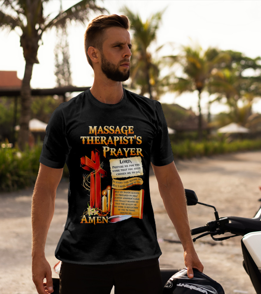 Massage Therapist's Prayer Lord Prepare Me Amen Candles Cross T-Shirt