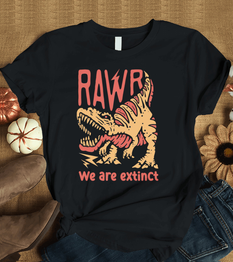 RAWR Dinosaur We Are Extinct Red And Yellow T-Shirt