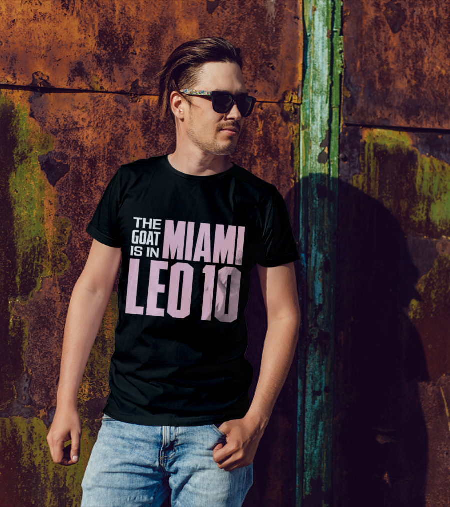 The Goat Is In Miami Leo 10 T-Shirt