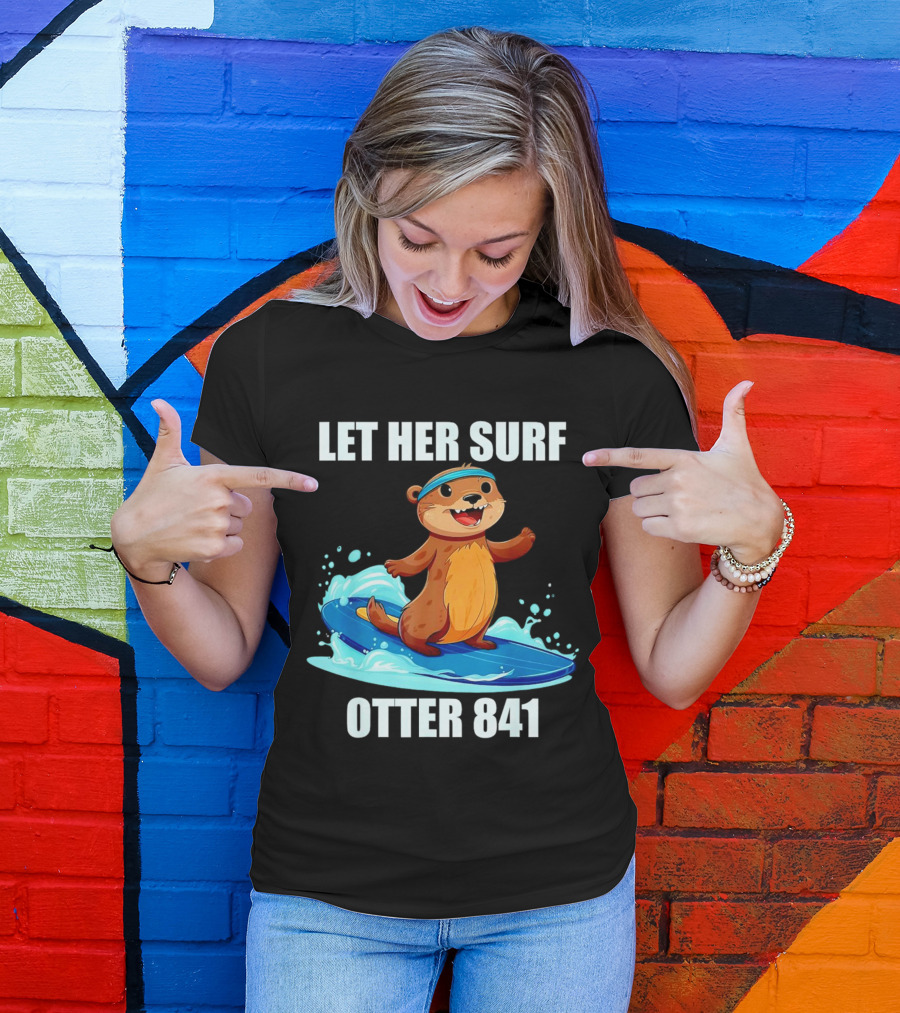 LET HER SURF OTTER 841 Surfing Otter On Blue Surfboard T-Shirt