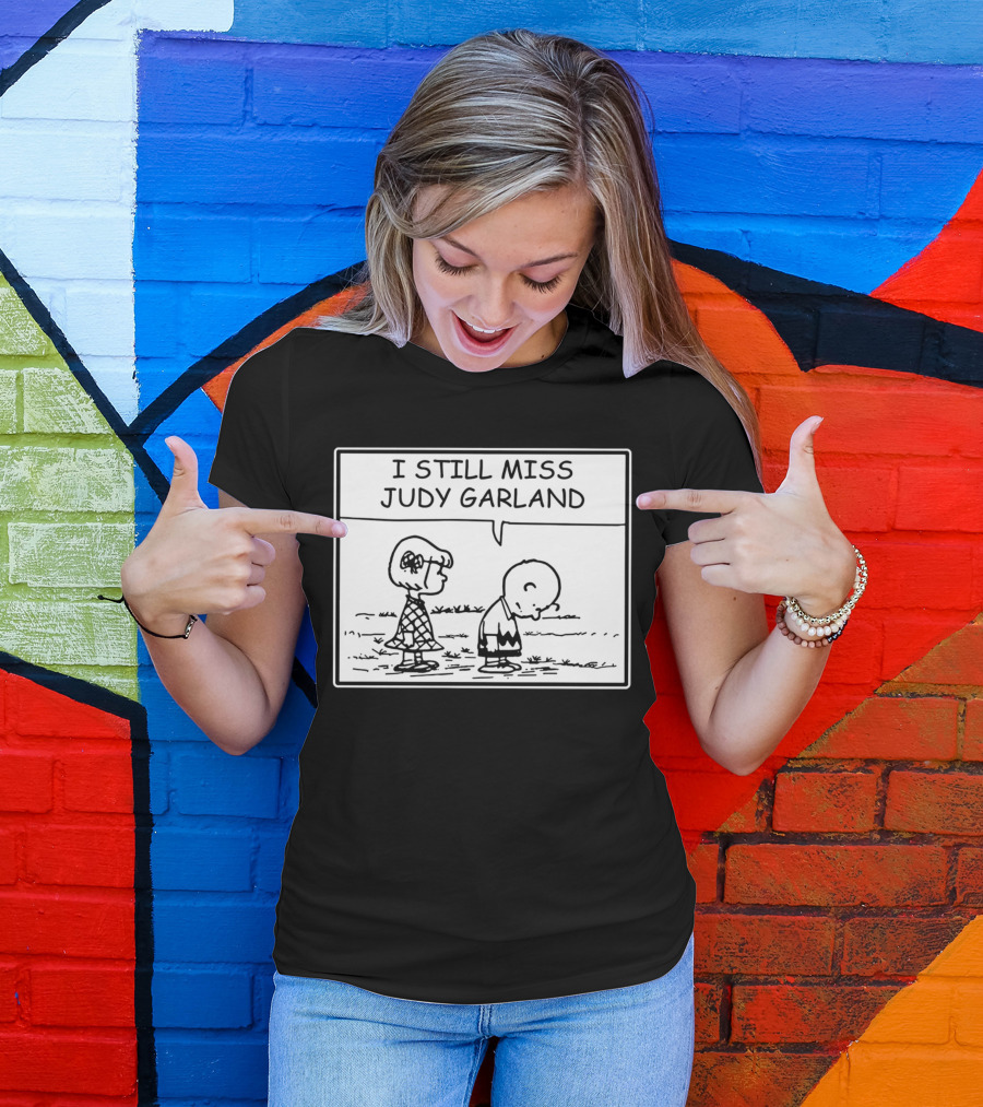 Peanuts I Still Miss Judy Garland Charlie Brown And Patty Black And White Comic Strip T-Shirt