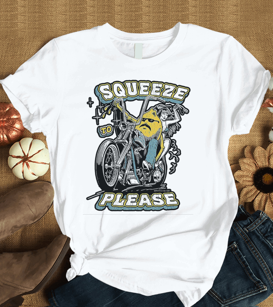 Squeeze To Please Motorcycle Rider Adventure T-Shirt