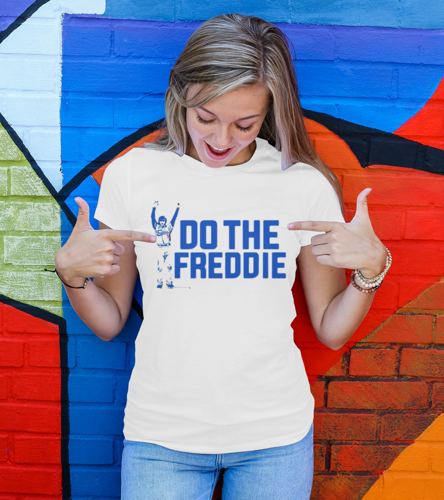 Freddie Freeman Do The Freddie Los Angeles Dodgers Baseball T-Shirt