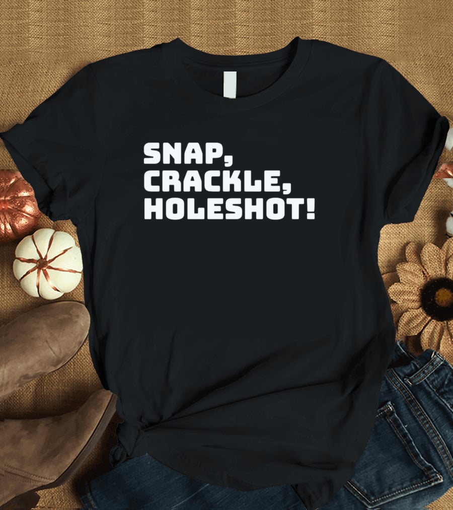 Snap Crackle Holeshot Vintage Racing Motocross Enthusiast T-Shirt