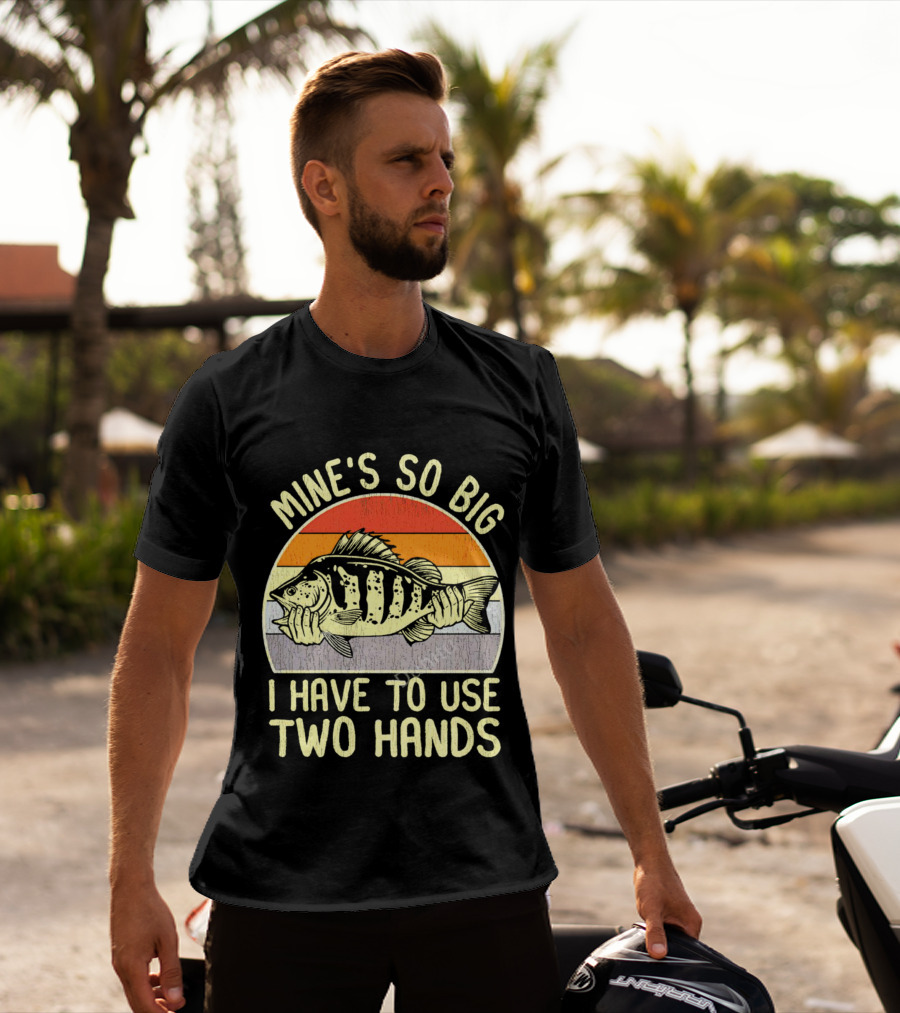 Vintage Fish Mine's So Big I Have To Use Two Hands Retro Sunset Stripes T-Shirt