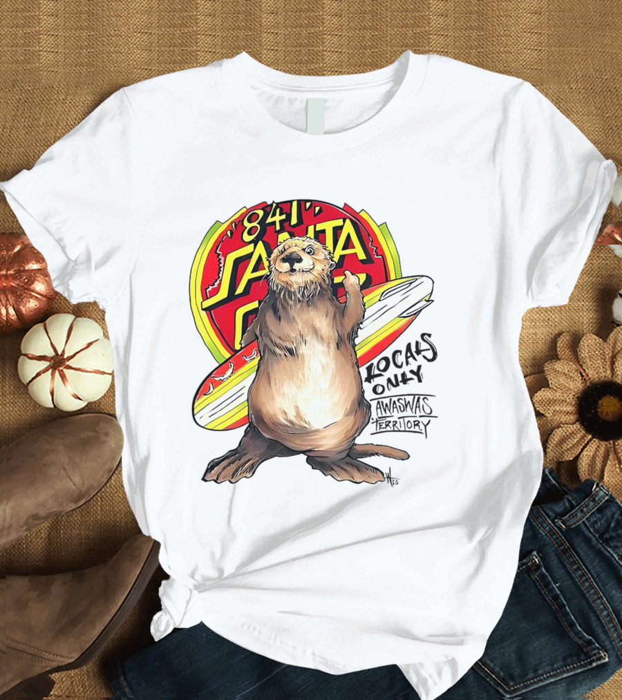 Otter 841 Santa Cruz Locals Only Awaswas Territory Surfing T-Shirt