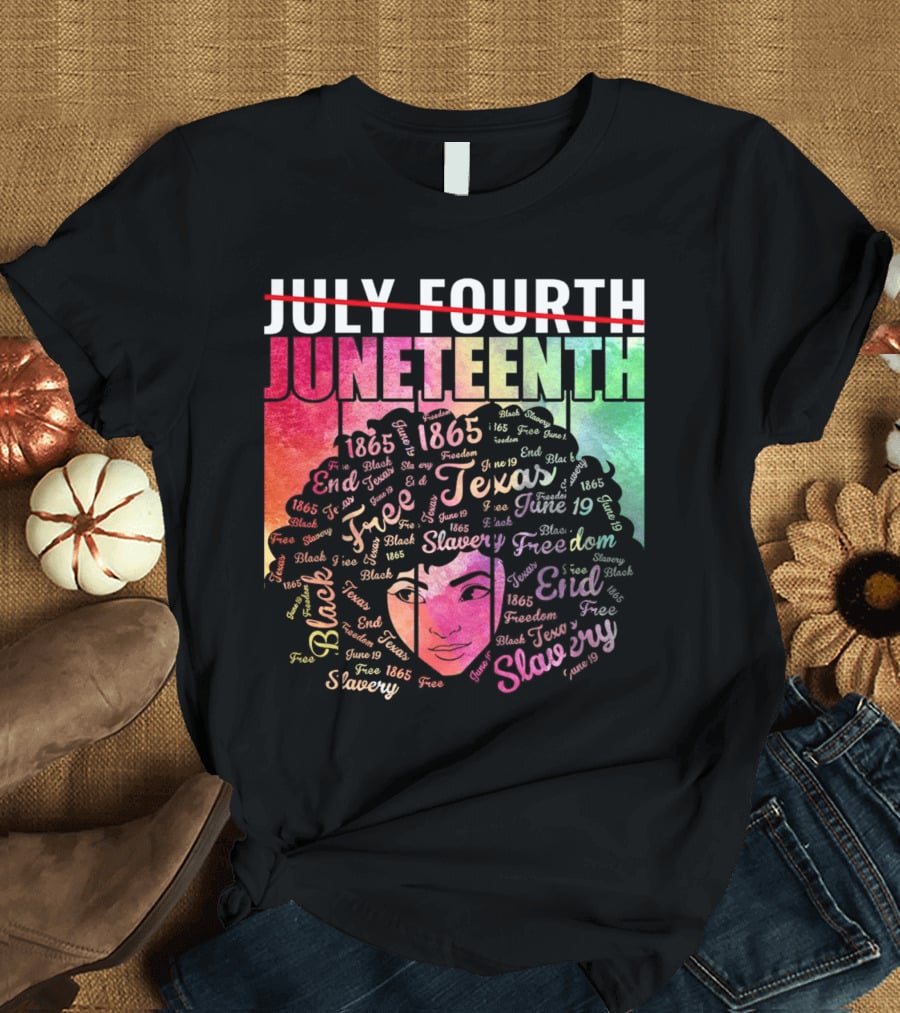 Juneteenth End Slavery Freedom 1865 Texas T-Shirt