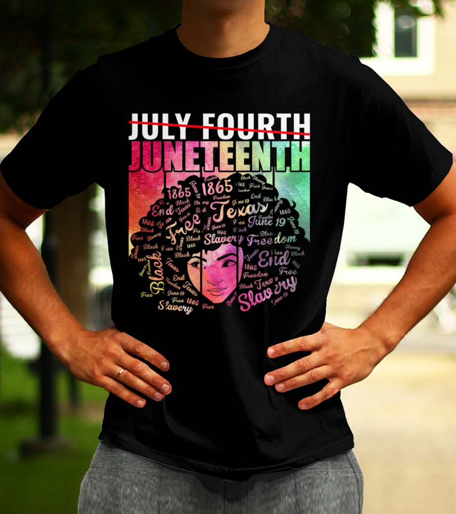 Juneteenth End Slavery Freedom 1865 Texas T-Shirt