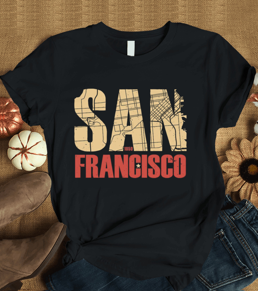 San Francisco 1850 Map Typography T-Shirt