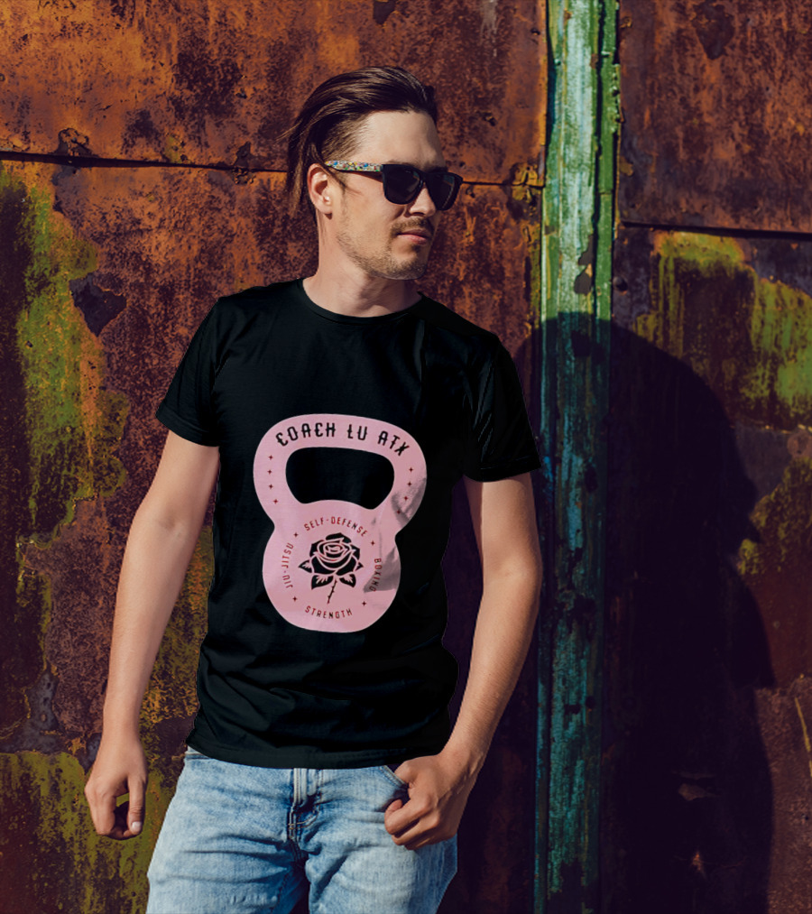 Coach Lu ATX Self-Defense Boxing Jiu-Jitsu Strength Rose T-Shirt