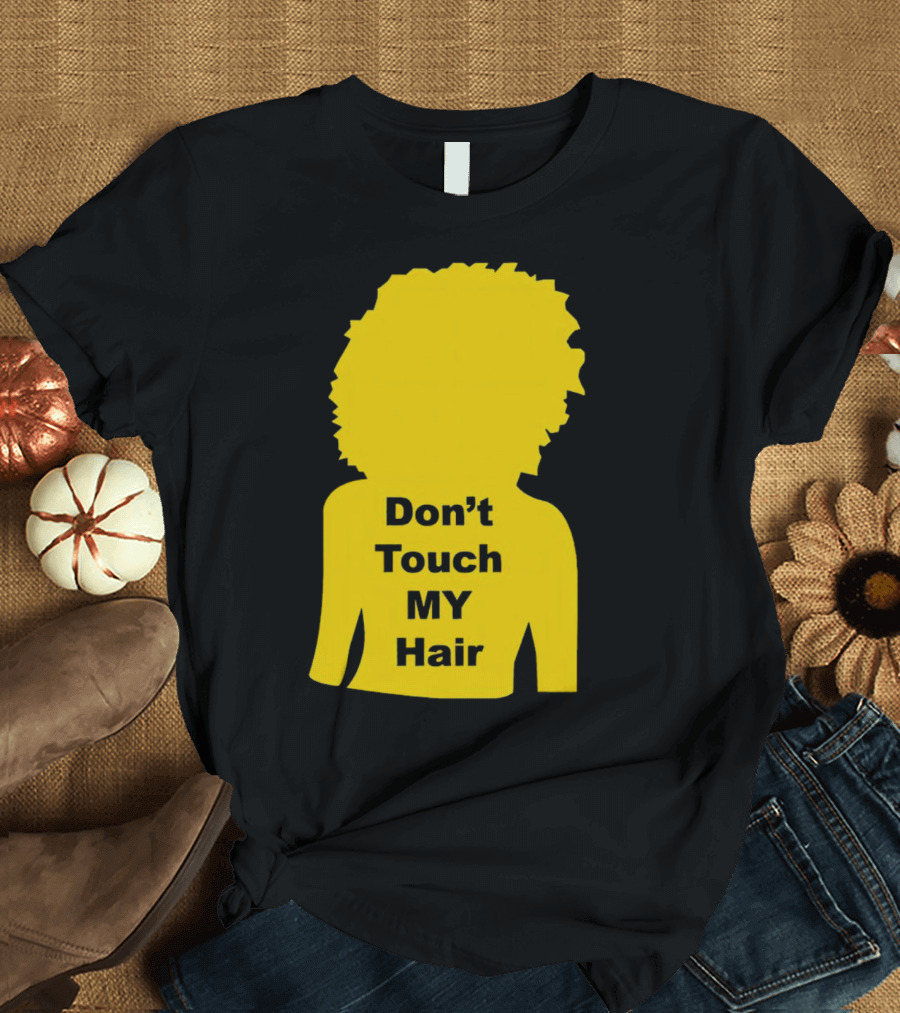 Don’t Touch My Hair Yellow Silhouette Afro Outline T-Shirt