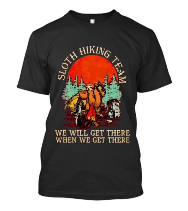 Sloth Hiking Team We Will Get There When We Get There Vintage Camping Adventure T-Shirt