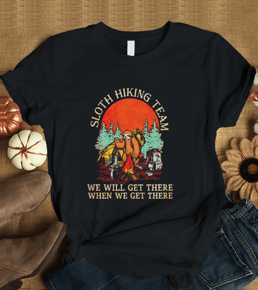 Sloth Hiking Team We Will Get There When We Get There Vintage Camping Adventure T-Shirt