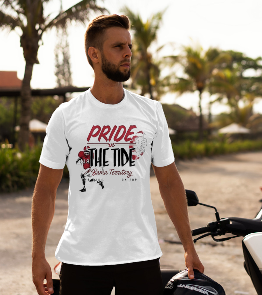 Pride In The Tide Bama Territory The Tide On Top T-Shirt