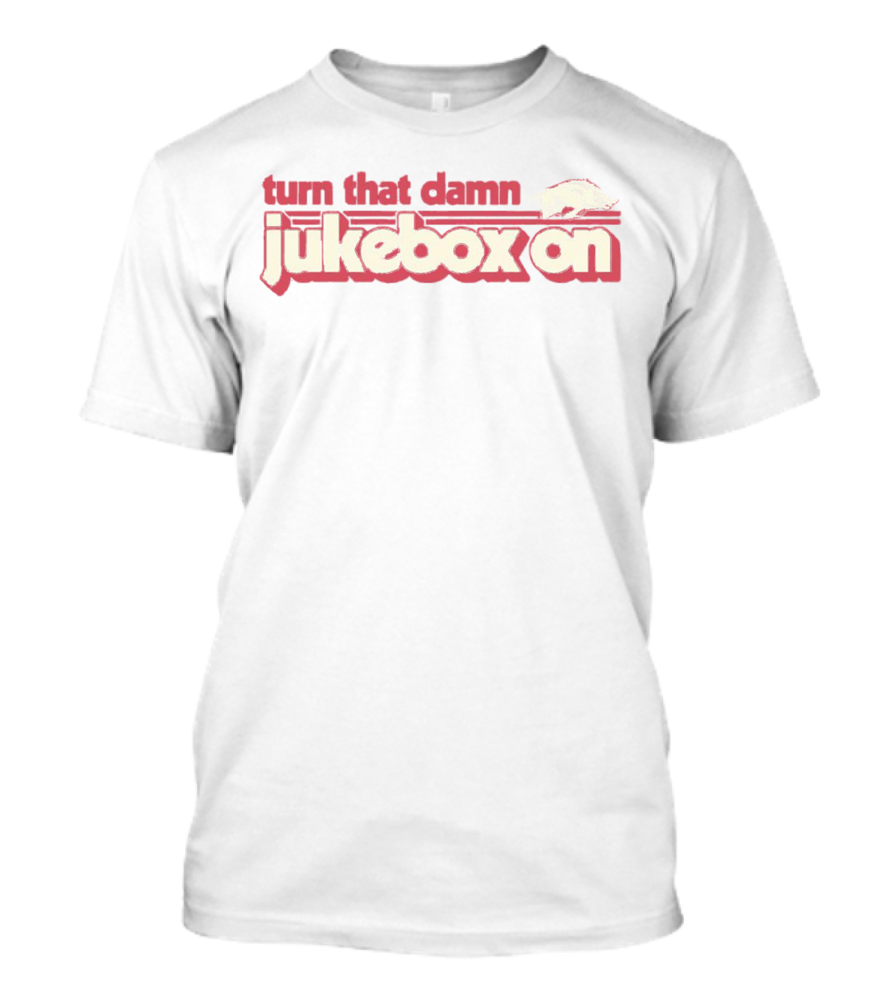 Turn That Damn Jukebox On Arkansas Razorbacks Football T-Shirt