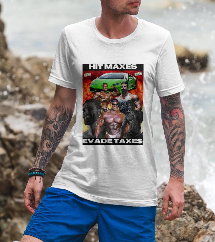 Hit Maxes Evade Taxes Comedy Muscle Car Money Fire T-Shirt