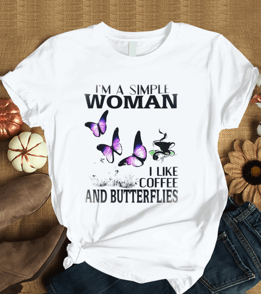 I'm A Simple Woman I Like Coffee And Butterflies Purple Wings Cup T-Shirt