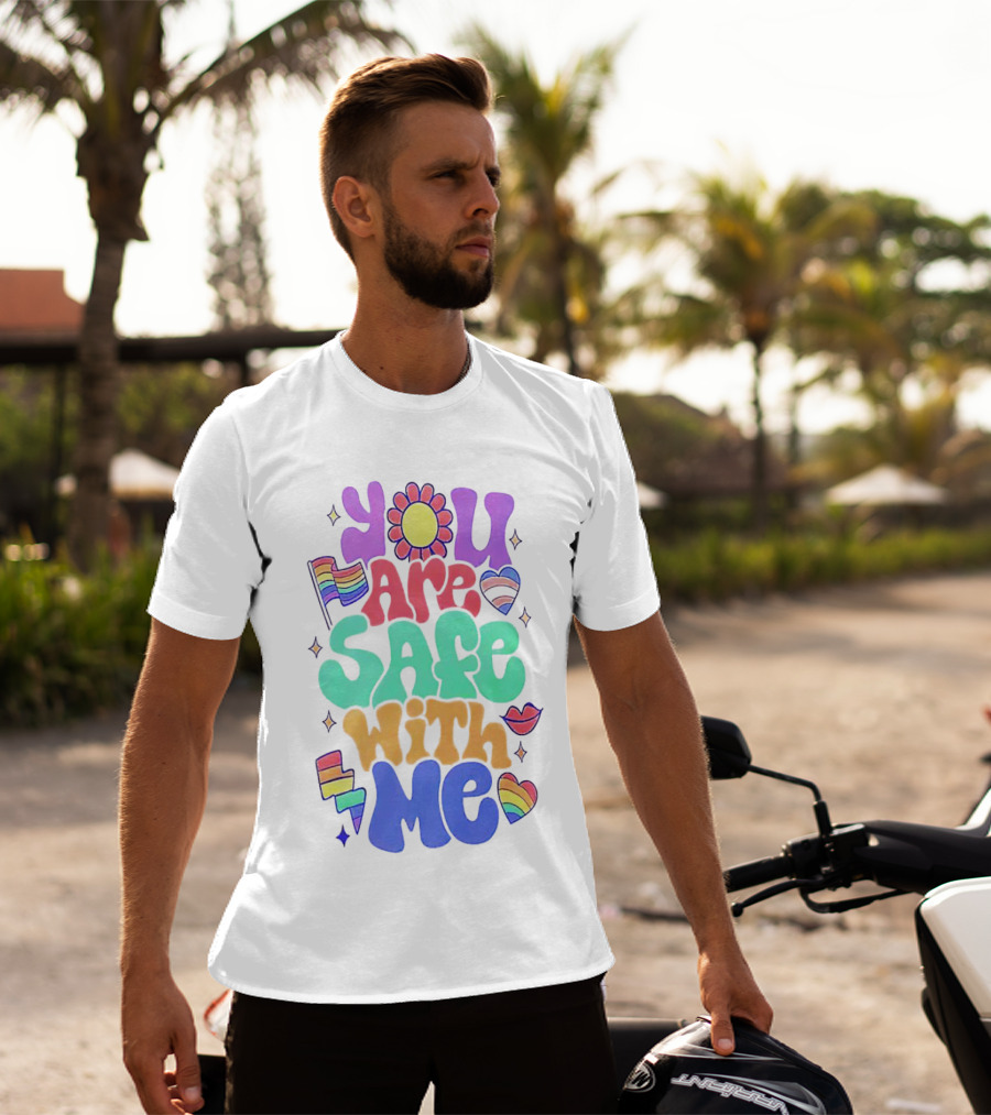 You Are Safe With Me Pride Rainbow Hearts And Flag T-Shirt