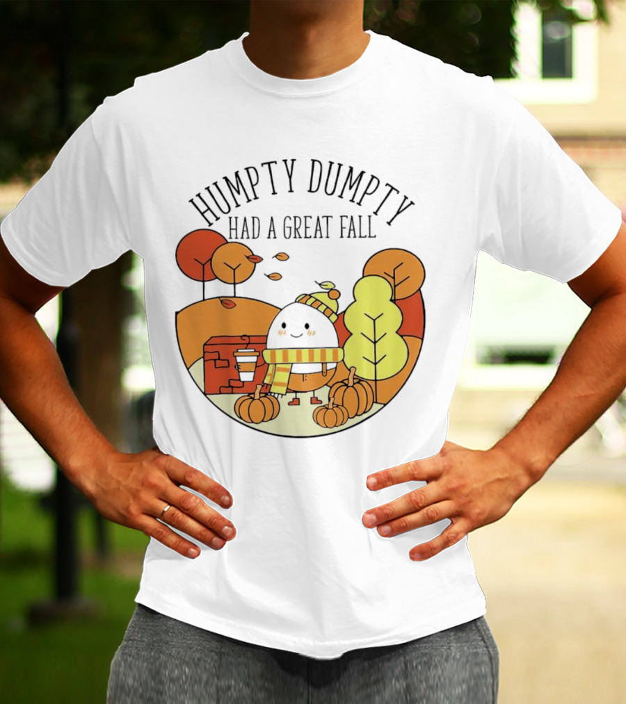 Humpty Dumpty Had A Great Fall Autumn Leaves Pumpkin Scarf Cafe Scene T-Shirt
