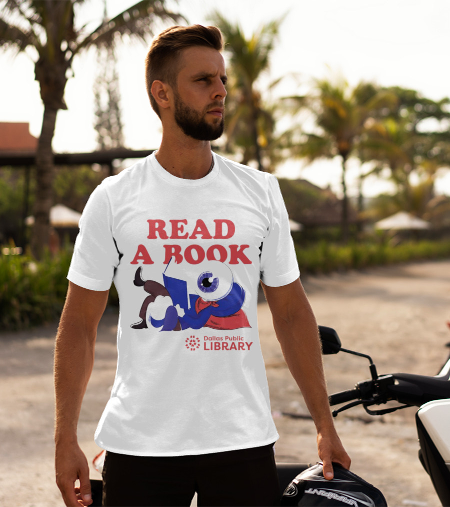 READ A BOOK Dallas Public Library Eyeball Character Reading T-Shirt