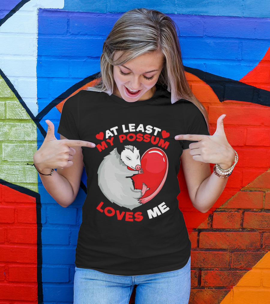 My Possum Loves Me Heart Hugging Opossum T-Shirt