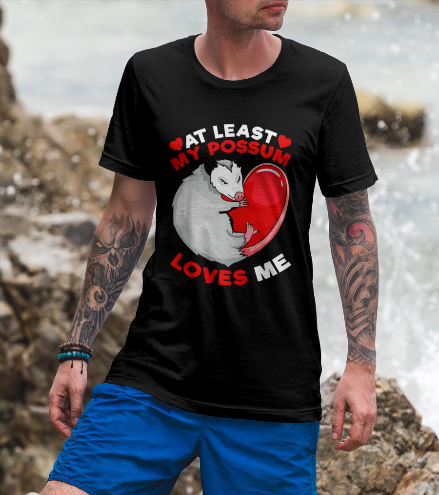 My Possum Loves Me Heart Hugging Opossum T-Shirt