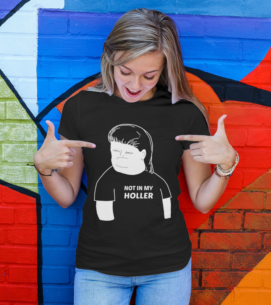 Not In My Holler Country Cartoon Character T-Shirt