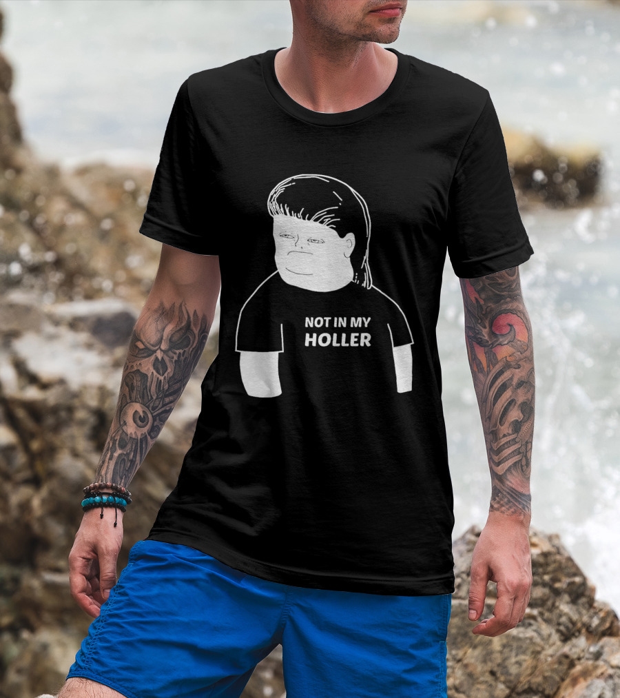 Not In My Holler Country Cartoon Character T-Shirt