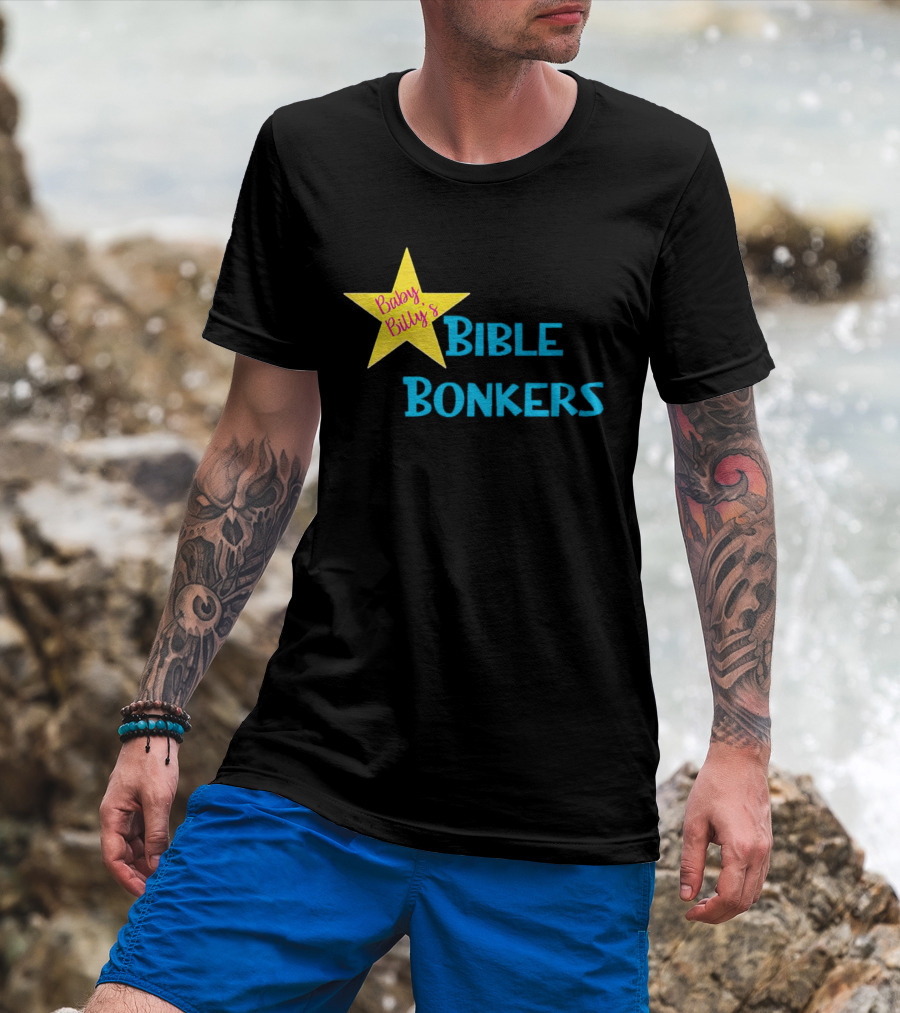 Baby Billy’s Bible Bonkers Star T-Shirt