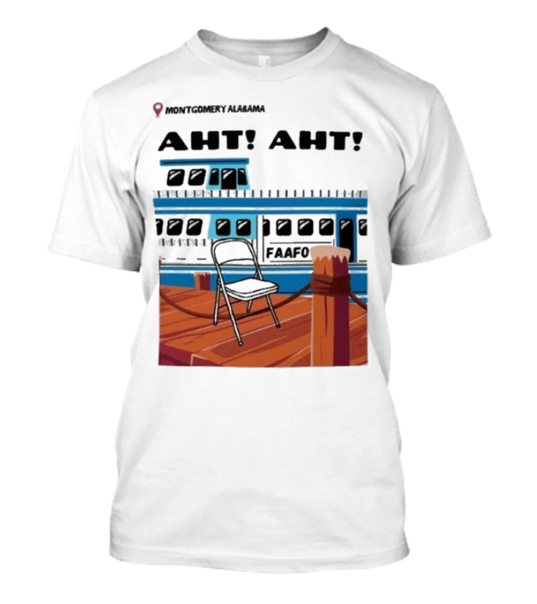 Montgomery Alabama AHT AHT FAAFO Brawl Chair Boat Scene T-Shirt